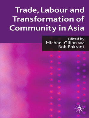 cover image of Trade, Labour and Transformation of Community in Asia